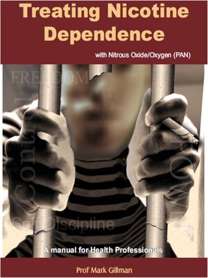 cover image of Treating Nicotine Dependence with Nitrous Oxide/Oxygen (PAN): a Manual for Health Professionals
